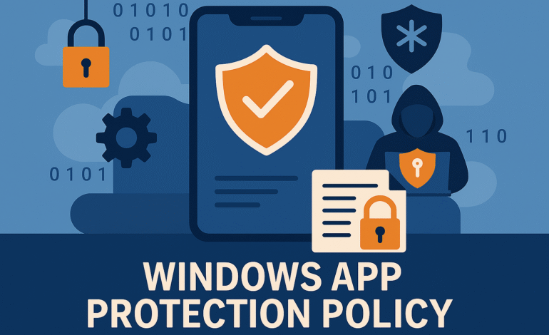 Intune Windows App Protection Policy
