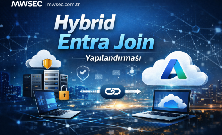 Hybrid Entra Join Yapılandırması